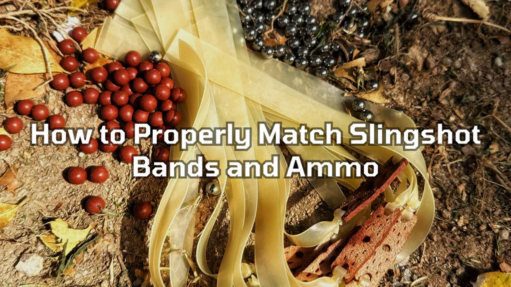 How to Properly Match Slingshot Bands and Ammo